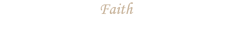 Faith makes all things possible